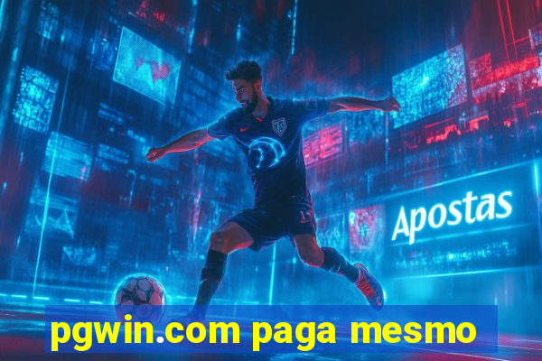 pgwin.com paga mesmo